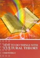 How to Do Things with Cultural Theory