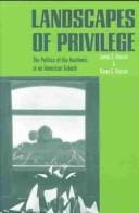 Landscapes of Privilege: The Politics of the Aesthetic in an American Suburb