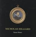 Nicholas Hilliard (English Portrait Miniaturists)