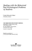 Dealing With the Behavioral and Psychological Problems of Students (New Directions for Student Services)