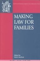 Making Law for Families (Onati International Series in Law and Society)