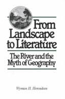 From landscape to literature: the river and the myth of geography