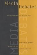 Media debates: great issues for the digital age