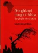 Drought and hunger in Africa: denying famine a future
