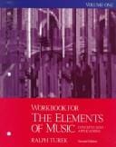 Workbook for the Elements of Music: Concepts and Applications, Vol. 1