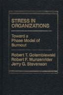 Stress in organizations: toward a phase model of burn out