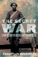 The secret war: a true history of Queensland's native police
