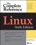 Linux: The Complete Reference, Sixth Edition (Complete Reference Series)