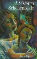 A Sister to Scheherazade (Emerging Voices (Quartet))