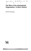 rise of the international organisation: a short history