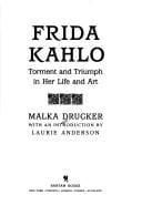 FRIDA KAHLO: TORMENT AND TRIUMPH (Bantam-Barnard Biography)