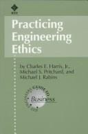 Practicing engineering ethics