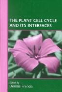 The Plant Cell Cycle and Its Interfaces (0504)