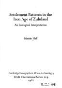 Settlement patterns in the Iron Age of Zululand: an ecological interpretation
