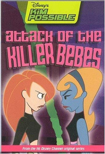 Attack of the Killer Bebes (Disney's Kim Possible #7)