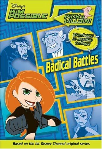 Badical Battles (Disney's Kim Possible: Pick a Villain #2)