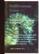 Mediterranean fishes 2000: a modern taxonomic checklist : a listing of all species recorded on the Calypso Ichthyological database for the Mediterranean Area, Calypso Database Area 010