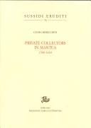 Private collectors in Mantua: 1500-1630