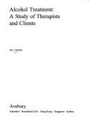 Alcohol treatment: a study of therapists and clients