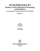 Purābhāratī: studies in early historical archaeology and Buddhism : commemoration volume in respect of Prof. B.P. Sinha