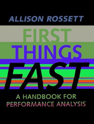 First things fast: a handbook for performance analysis