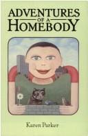 Adventures of a homebody