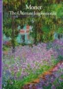 Monet: The Ultimate Impressionist