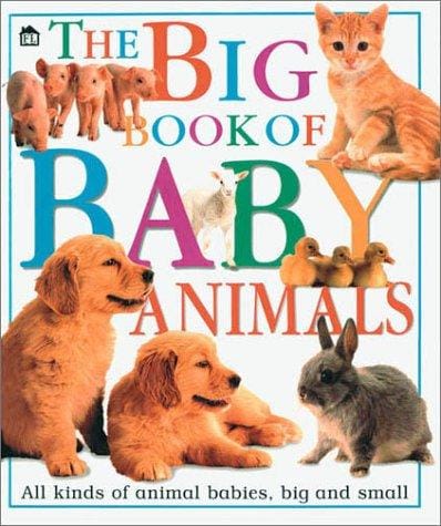 Big Book of Baby Animals