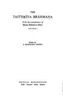 Taittirīyabrāhmaṇam: Bhaṭṭabhāskaramiśraviracitabhāṣyasahitam