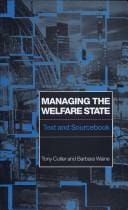 Managing the welfare state: text and sourcebook
