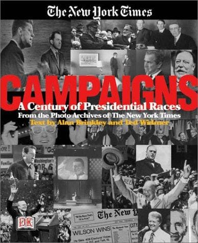 Campaigns: a century of presidential races from the photo archives of the New York Times