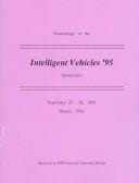 Proceedings of the Intelligent Vehicles '95 Symposium: September 25-26, 1995 Detroit, USA