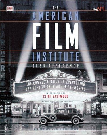 The American Film Institute desk reference