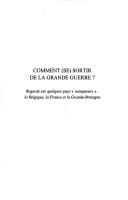 Comment (se) sortir de la Grande Guerre?: regards sur quelques pays "vainqueurs" : la Belgique, la France et la Grande-Bretagne