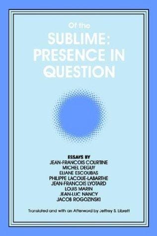 Of the Sublime: Presence in Question (Suny Series Intersections)