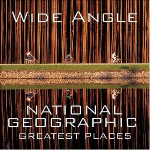 Wide Angle: National Geographic Greatest Places