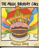 The Magic Birthday Cake