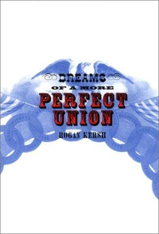 Dreams of a more perfect union