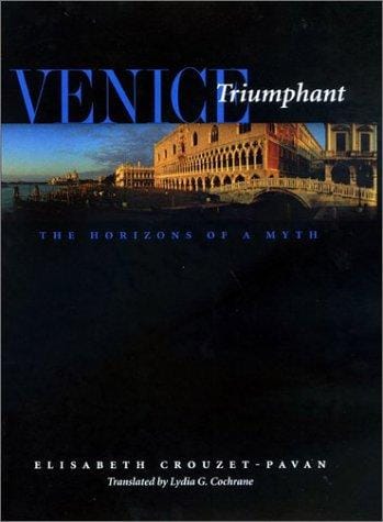 Venice triumphant: the horizons of a myth
