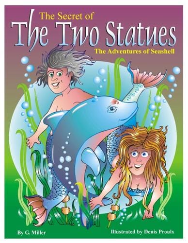 The Secret of The Two Statues: The Adventures of Seashell