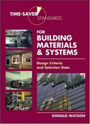 Time-Saver Standards for Building Materials & Systems: Design Criteria and Selection Data