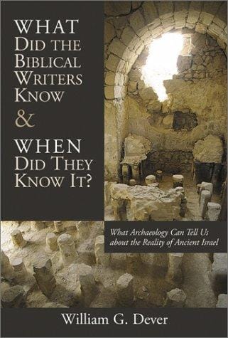 What Did the Biblical Writers Know and When Did They Know It?: What Archaeology Can Tell Us About the Reality of Ancient Israel