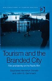 Tourism and the branded city: film and identity on the Pacific Rim