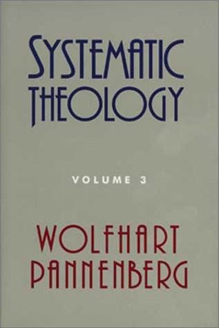Systematic Theology (Volume 3)