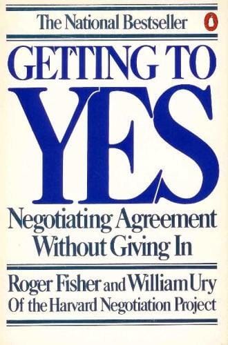 Getting to yes: negotiating agreement without giving in