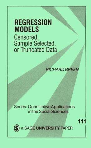 Regression models: censored, sample selected or truncated data