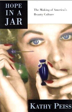 Hope in a jar: the making of America's beauty culture