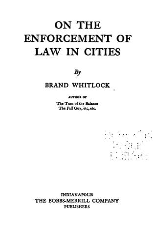 On the enforcement of law in cities.