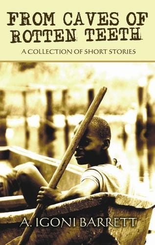 From Caves of Rotten Teeth: A Collection of Short Stories