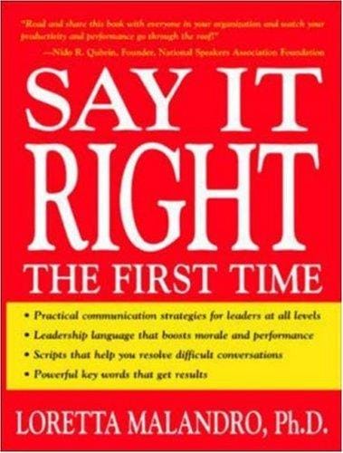 Say It Right the First Time